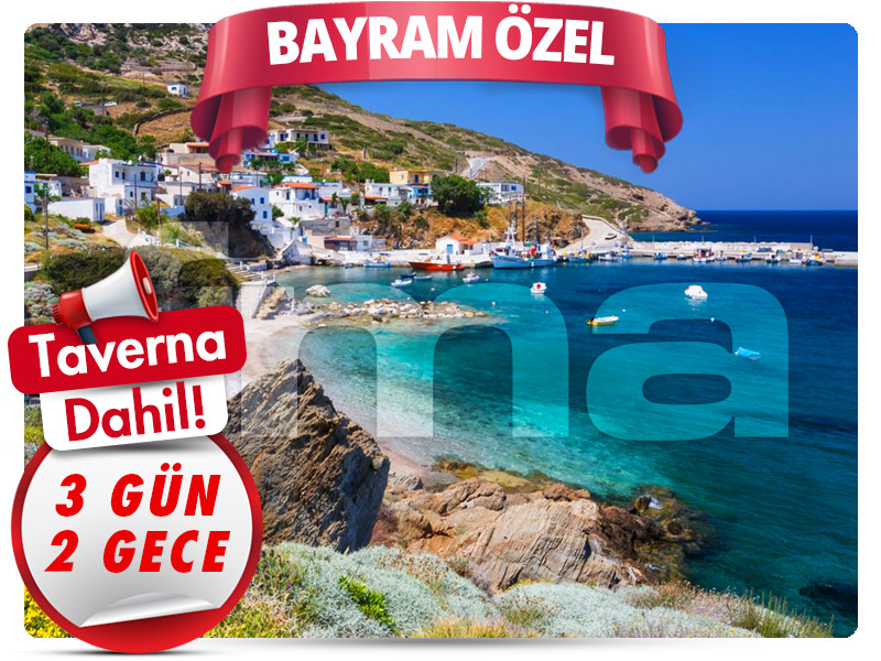 FOURNI ve SAMOS ADASI ''Bayram Özel'' 3 Gün - 2 Gece